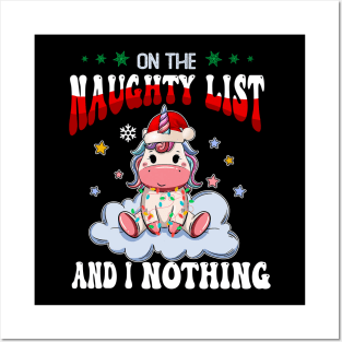 On The Naughty List And I Regret Nothing Unicon Christmas Posters and Art